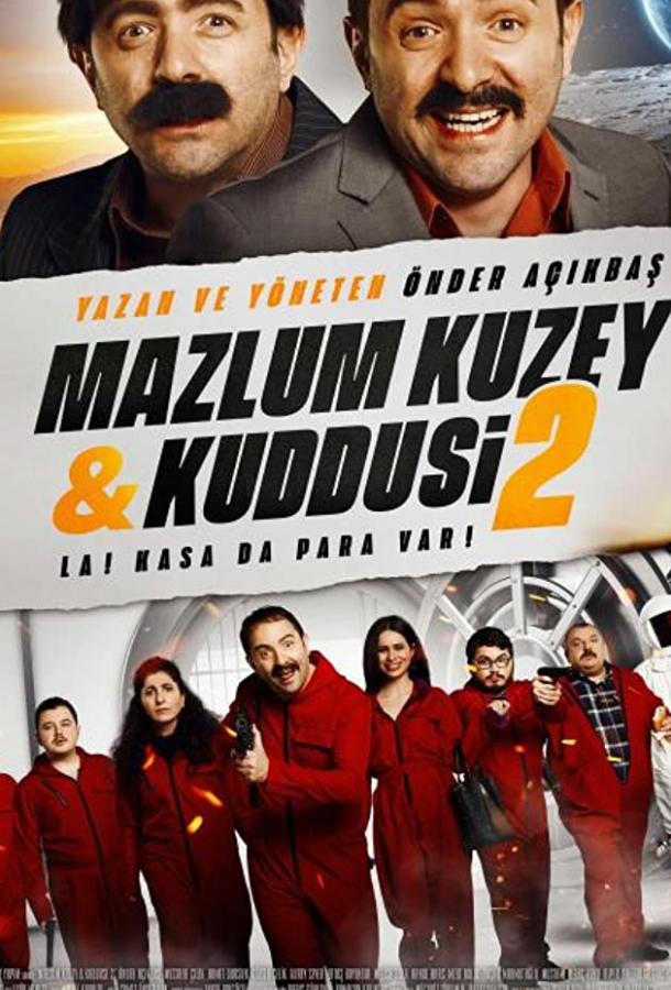 Мазлум Кузей и Куддуси 2: Бабки в сейфе! (2019)